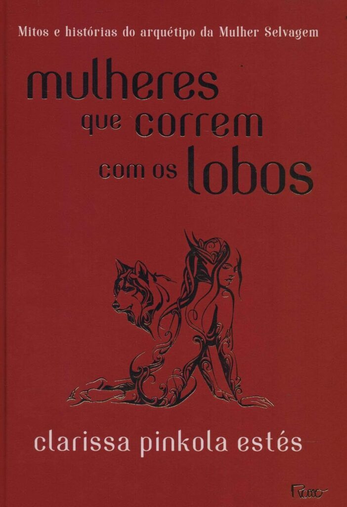 Livro: Mulheres que correm com lobos